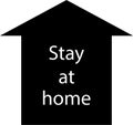 Black house banner urging you to stay home